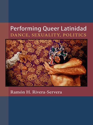 cover image of Performing Queer Latinidad